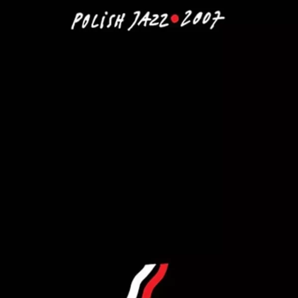 Polish Jazz 2007