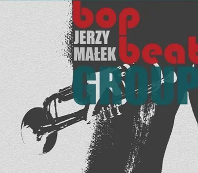 Jerzy Małek Group – Bop Beat