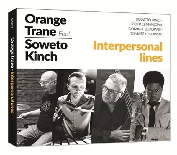 Orange Trane Feat. Soweto Kinch – Interpersonal Lines